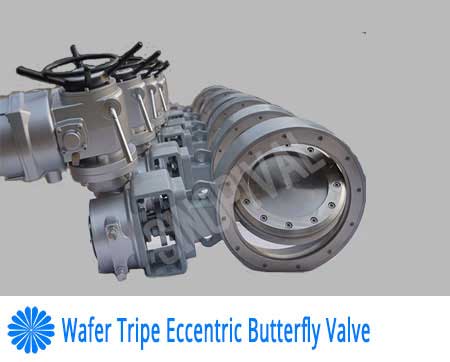 wafer triple eccentric butterfly 